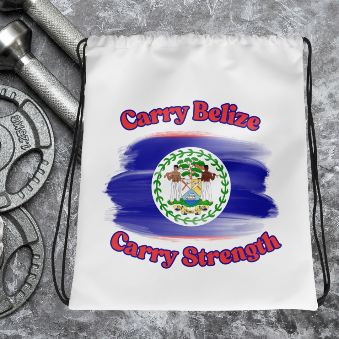 Carry Belize. Carry Strength. Drawstring Bag